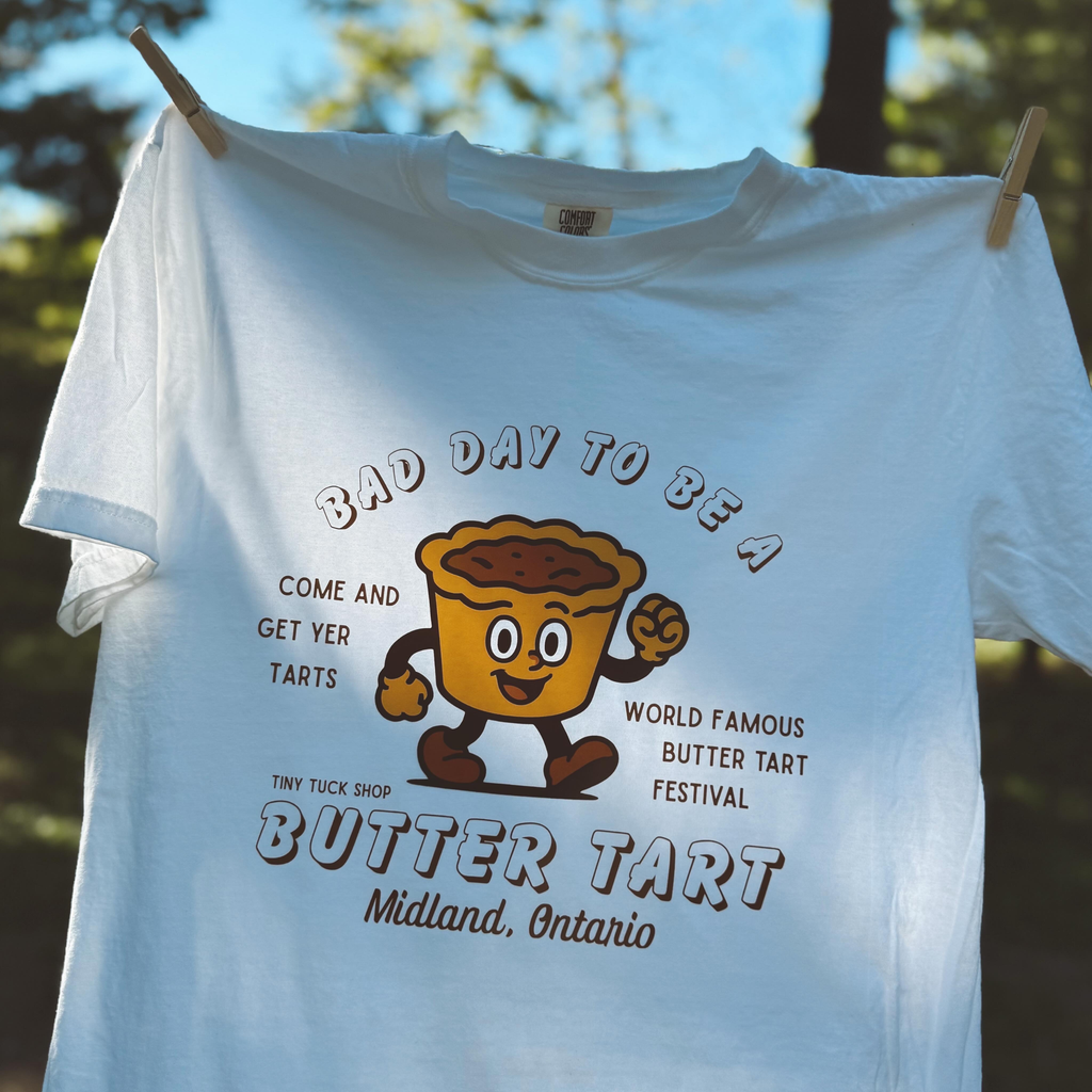 bad day to be a butter tart tee